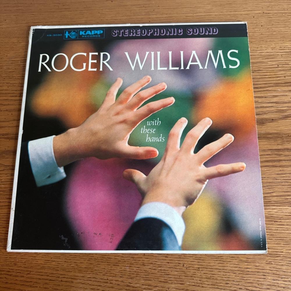 Roger‎ Williams with These Hands Stereophonic Sound Kapp Records Vinyl Record LP